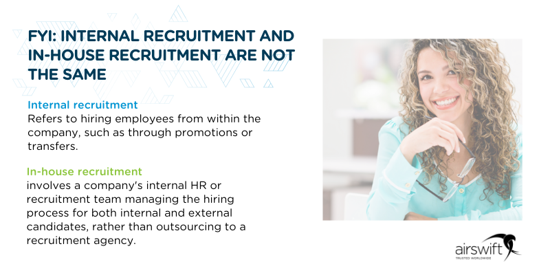 FYI graphic explaining the difference between internal recruitment and in-house recruitment, featuring a smiling woman